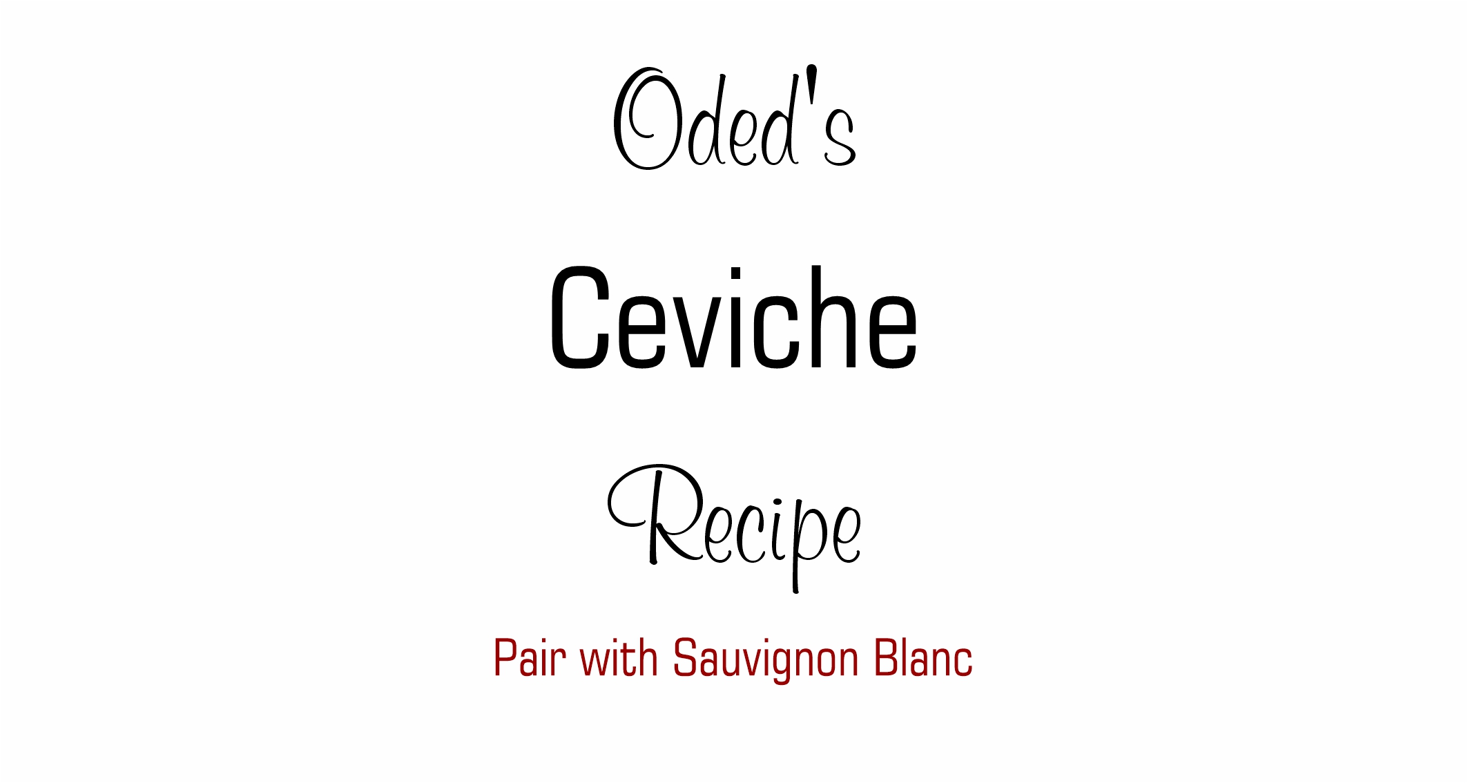 Ceviche With Sauvignon Blanc