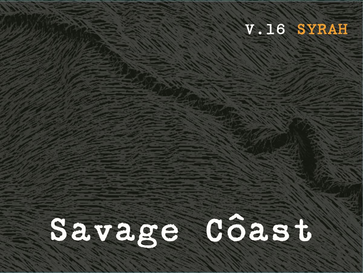 2016 Syrah SAVAGE COAST - OUT OF STOCK